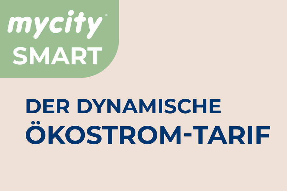Blauer Schriftzug "Der dynamische Ökostrom Tarif auf hellem Hintergrund, oben links in der Ecke ein grünes Kästchen mit weißer Schrift mycity Basis.